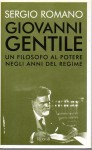 Giovanni Gentile un filosofo al potere negli anni del regime