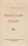 Bormio Vecchio ricordi ed episodi storici del vecchio contado