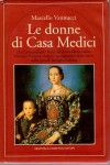 Le donne di Casa Medici