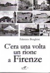 C'era una volta un rione a Firenze