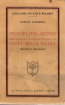 Principi fini e metodi della scuola fascista secondo la carta della scuola