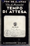 Tempo di attesa (dal gennaio 1910 al 24 maggio 1915)
