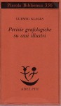 Perizie grafologiche su casi illustri