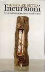 Incursioni arte contemporanea e tradizione