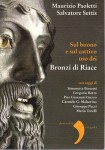 Sul buono e sul cattivo uso dei bronzi di riace