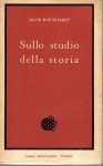 Sullo studio della storia