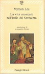 La vita musicale nell'Italia del Settecento