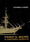 Però il mare è ancora quello
