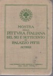 Mostra della pittura italiana del sei e settecento in Palazzo Pitti 1927