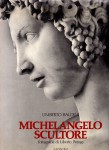 Michelangelo scultore fotografie di Liberto Perugi