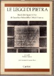 Le leggi di pietra Bandi dei Signori Otto di Guardia e Balia della città di Firenze
