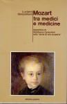 Mozart tra medici e medicine