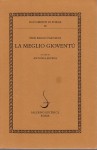 La meglio gioventù a cura di Antonia Arveda