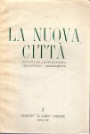 La nuova città rivista di architettura urbanistica - arredamento numero 3 febbraio 1946