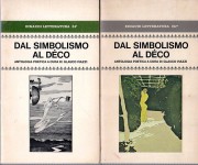 Dal simbolismo al decò antologia poetica a cura di Glauco Viazzi