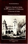 Giustizia e società in Sicilia tra il cinquecento e i settecento Il vescovato di Cafalù