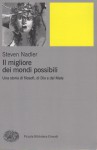 Il migliore dei mondi possibili una storia di filosofi di Dio e del male