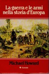 La guerra e le armi nella storia d'Europa