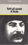 Tutti gli uomini di Stalin