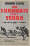 Fra i dannati della terra storia della legione straniera