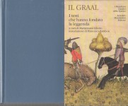 Il Graal i testi che hanno fondato la leggenda