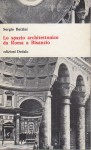 Lo spazio architettonico da Roma a Bisanzio