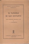 Il vangelo di San Giovanni studio introduttivo traduzione e note di Nutrimento