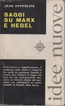 Saggi su Marx e Hegel