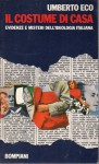 Il costume di casa evidenze e misteri dell'ideologia italiana