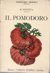 Il pomodoro coltivazione industria e fabbricazione delle scatolette di latta