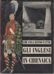 Che cosa hanno fatto gli inglesi in Cirenaica