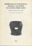 Archeologia in alto mugello Val di Sieve e il caso di S.Piero a Sieva