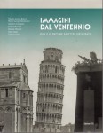 Immagini del ventennioo Pisa e il regime fascista  1922-1943