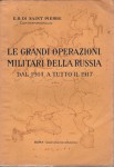 Le grandi operazioni militari della Russia dal 1914 a tutto il 1917 con due carte geografiche e quattro cartine nel testo
