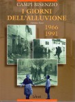 I giorni dell'alluvione 1966 1991