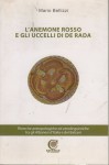 L'anemone rosso e gli uccelli di De Rada ricerche antropologiche ed etnolinguistiche tra gli albanesi d'Italia e dei Balcani