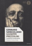 Giuseppe Prezzolini l'anarchico conservatore