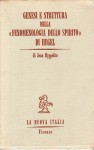 Genesi e struttura della fenomenologia dello spirito di Hegel