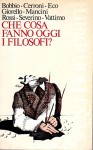 Che cosa fanno oggi i filosofi ?