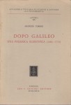 Dopo Galileo una polemica scientifica 1684-1711