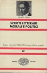 Scritti letterari morali e politici saggi e articoli dal 1900 al 1915 a cura di Mario Isnenghi