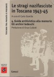 Le stragi nazifasciste in Toscana 1943-45 guida archivistica alla memoria Gli archivi tedeschi