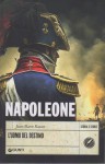 Napoleone l'uomo del destino