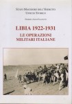 Libia 1922-1931 le operazioni militari italiane
