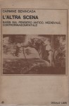 L'ALTRA SCENA (saggi sul pensiero antico, medievale, controrinascimentale )