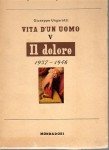 Vita d'un uomo Il dolore 1937-1946