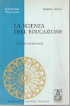 La scienza dell'educazione a cura di Antimo Negri