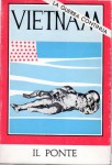 VIETNAM. LA GUERRA CONTINUA