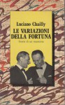 LE VARIAZIONI DELLA FORTUNA  STORIE DI UN MUSICISTA