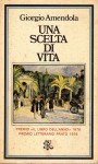 UNA SCELTA DI VITA